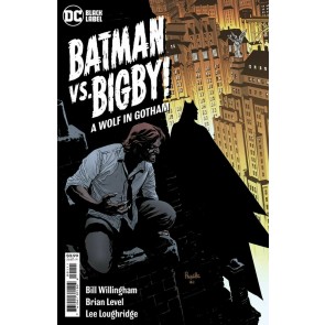 Batman vs. Bigby! A Wolf In Gotham (2021) #1 VF/NM Yanick Paquette Cover