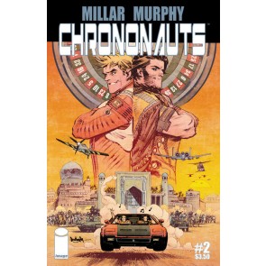 CHRONONAUTS (2015) #2 VF/NM COVER A MARK MILLAR IMAGE COMICS