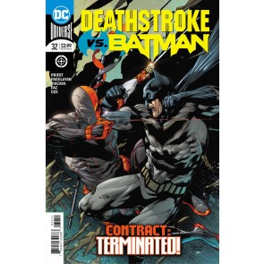 Deathstroke (2016) #32 VF/NM Robson Rocha Cover Batman DC Universe 