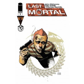 LAST MORTAL (2011) #'s 1, 2, 3, 4 COMPLETE VF/NM SET IMAGE COMICS
