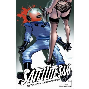 SATELLITE SAM (2013) #1 NM HOWARD CHAYKIN MATT FRACTION IMAGE COMICS